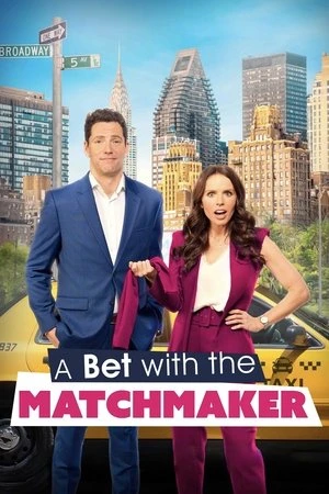 A Bet with the Matchmaker(2023)