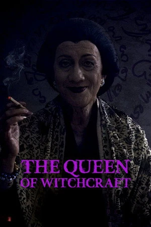 The Queen of Witchcraft(2025)